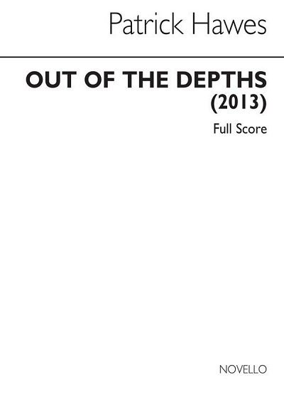 P. Hawes: Out Of The Depths (Chpa)