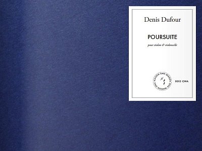D. Dufour: Poursuite, VlVc (Part.)