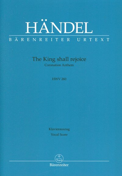 G.F. Händel: The King shall rejoice HWV 260, Gch6OrchBc (KA)