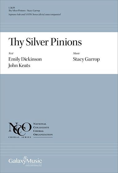 S. Garrop: Thy Silver Pinions (Chpa)