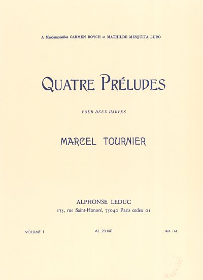 M. Tournier: Quatre Préludes op. 16 - volume 1, 2Hrf (Part.)