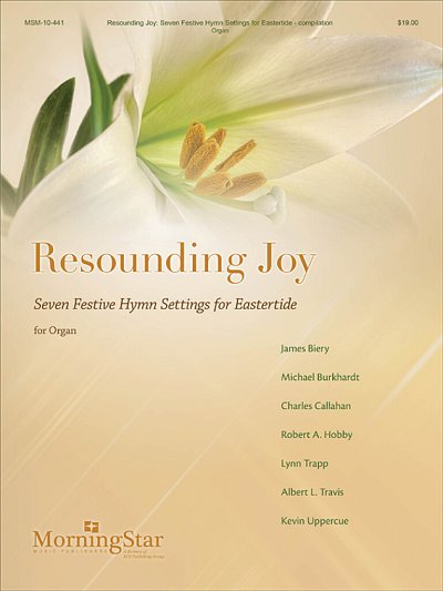 M. Burkhardt: Resounding Joy, Org