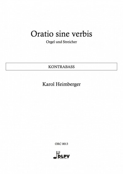 K. Heimberger: Oratio sine verbis, OrgStr (KB)