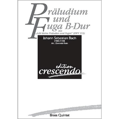 J.S. Bach: Präludium und Fuge B-Dur, 5Blech (Pa+St)