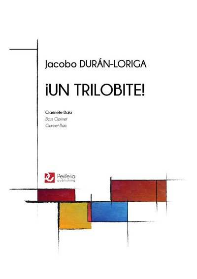 ¡Un trilobite! for Bass Clarinet Solo, Bklar (Bu)