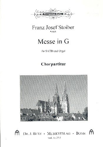 F.J. Stoiber: Messe in G, GchOrg (Chpa)