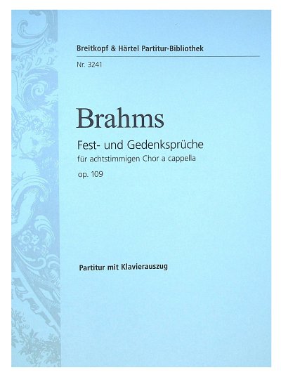J. Brahms: Fest- und Gedenksprüche op. 109, 2Gch (Part(KA))