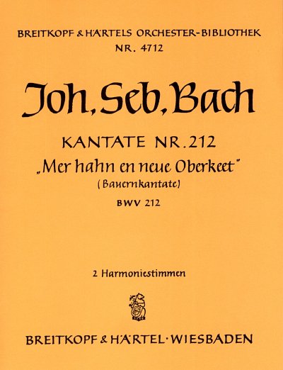 J.S. Bach: Kantate BWV 212, 2GsGchOrchBc (HARM)