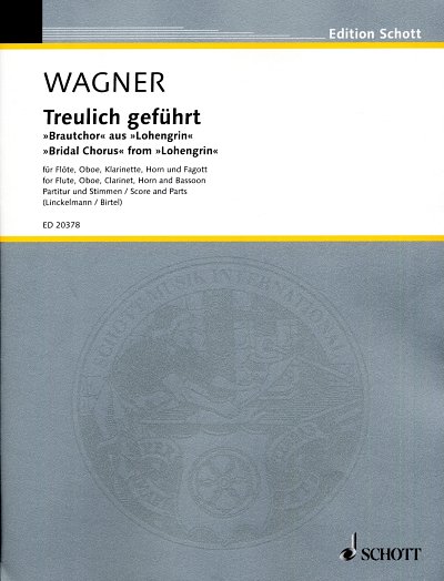 AQ: R. Wagner: Treulich geführt WWV 75 , FlObKlHrFg (B-Ware)