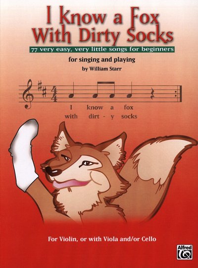 Starr William: I Know A Fox With Dirty Socks
