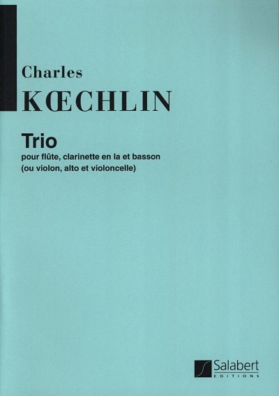 C. Koechlin: Trio, FlKlarFag (Stsatz)