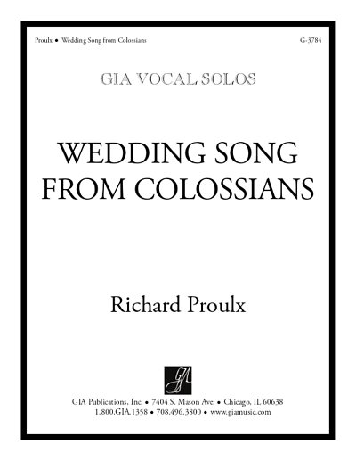 R. Proulx: Wedding Song from Colossians