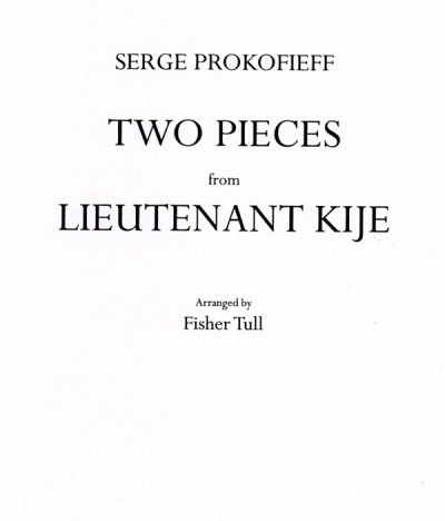 S. Prokofjew: 2 Pieces from "Lieutenant Kije"