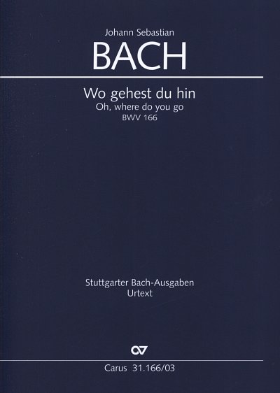 J.S. Bach: Wo gehest du hin BWV 166 (17.