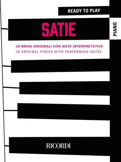 E. Satie: Ready To Play Satie