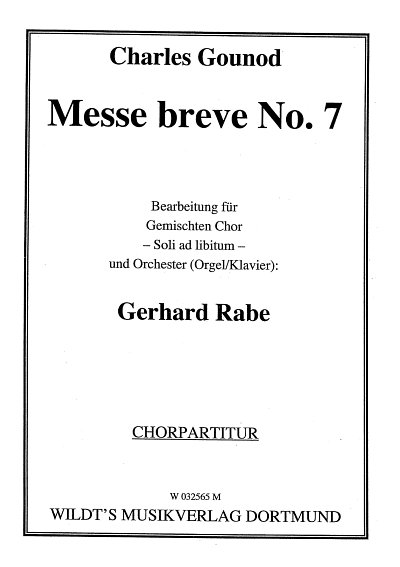 C. Gounod: Messe Breve 7 C-Dur, GchOrch (Chpa)
