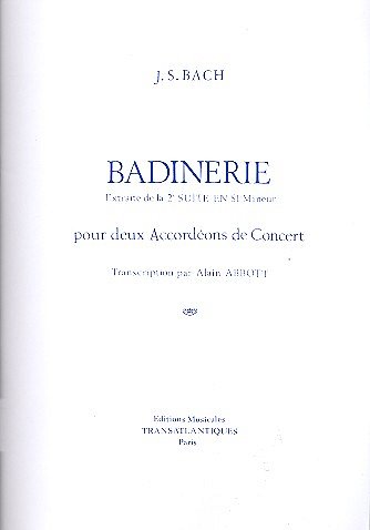 J.S. Bach: Badinerie, Akk