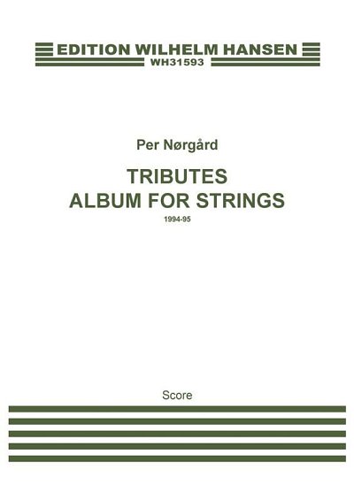 P. Nørgård: Tributes - Album For Strings, Sinfo (Part.)