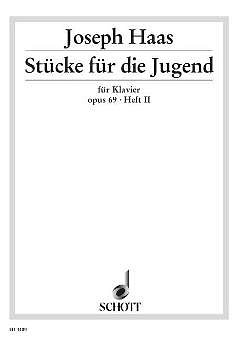 J. Haas: Stücke für die Jugend op. 69 Band 2, Klav