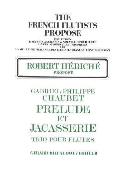 G.P. Chaubet: Prelude et Jacasserie, 3Fl (Pa+St)