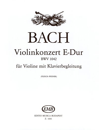 J.S. Bach: Violinkonzert Nr. 2 E-Dur BWV 1042, VlOrch (KASt)