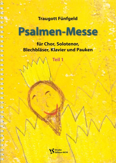 T. Fuenfgeld: Psalmen-Messe Teil 1, GesTGchOrch (Part.)