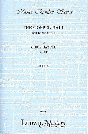 C. Hazell: The Gospel Hall, 10BlechSchl (Part.)