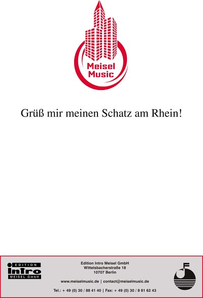 DL: W. Engel-Berger: Grüß mir meinen Schatz am Rhein!, GesKl