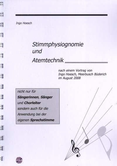 I. Hoesch: Stimmphysiognomie und Atemtechnik, Ges/Ch (Bu)