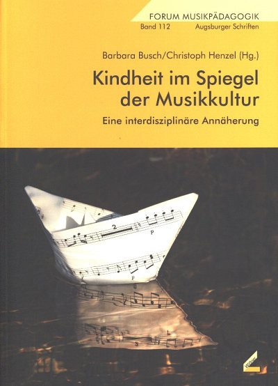 Busch Barbara / Henzel Christoph: Kindheit Im Spiegel Der Mu