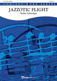 S. Schwalgin: Jazzotic Flight, Blaso (Pa+St)