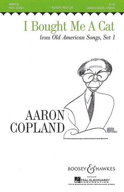 A. Copland: I Bought Me A Cat (Old American Songs 1) (Chpa)