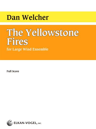 D. Welcher: The Yellowstone Fires