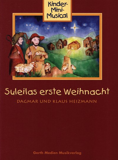 K. Heizmann i inni: Suleilas Erste Weihnacht