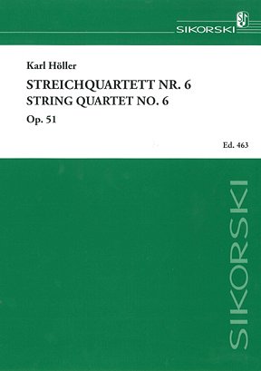 K. Höller: Streichquartett Nr. 6 e-moll op. 51