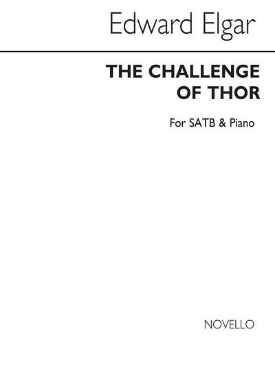 E. Elgar: The Challenge Of Thor (SATB), GchKlav (Chpa)