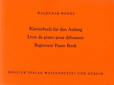 Woehl W.: Klavierbuch Fuer Den Anfang