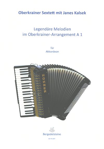 Legendäre Melodien im Oberkrainer Arrangement A1, Akk