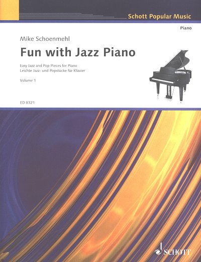 M. Schoenmehl: Fun with Jazz Piano 1, Klav