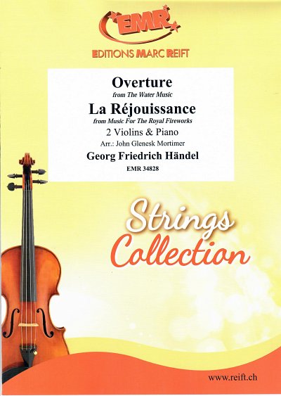 DL: G.F. Händel: Overture from The Water Music / La Réj, 2Vl