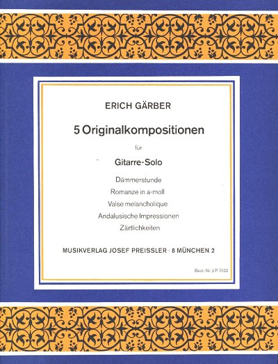 Gaerber E.: 5 Originalkompositionen für Gitarre solo