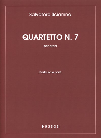 S. Sciarrino: Quartetto N. 7