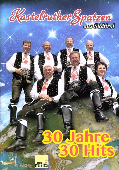 Kastelruther Spatzen: 30 Jahre - 30 Hits, Klav/KeyG;Ge (Sb)