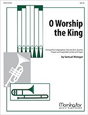 O Worship the King (Pa+St)