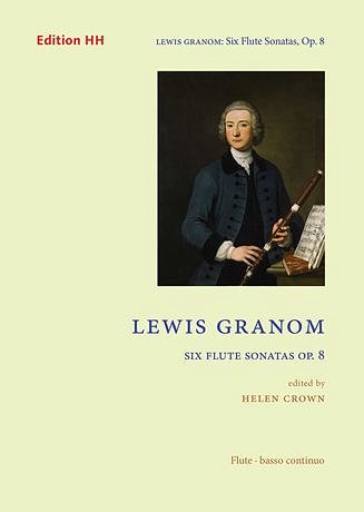 L. Granom: Six flute Sonatas op. 8, FlBc (KlavpaSt)