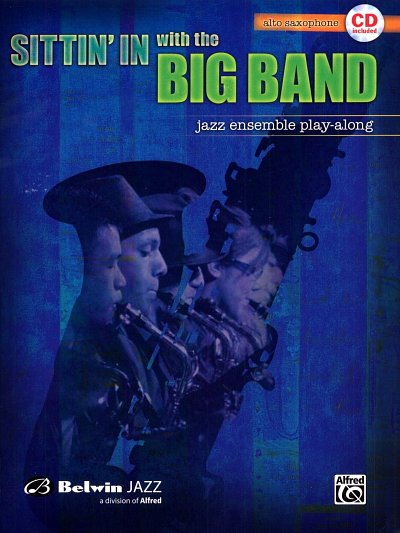 Sittin' in with the Big Band vol. 1, ASax (+CD)