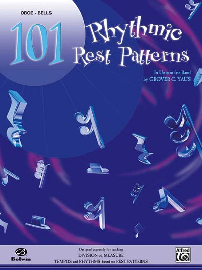 G.C. Yaus: 101 Rhythmic Rest Patterns, Blaso