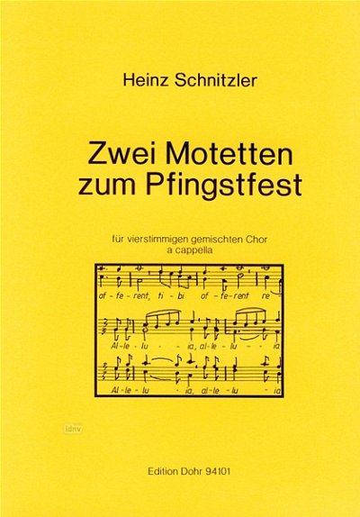 H. Schnitzler: Zwei Motetten zum Pfingstfest (Chpa)
