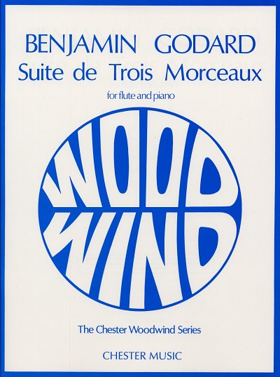 B. Godard: Suite de Trois Morceaux op. 11, FlKlav (KlavpaSt)