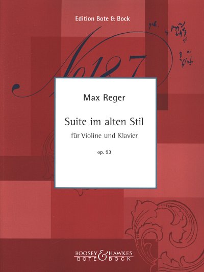 M. Reger: Suite Im Alten Stil Op 93